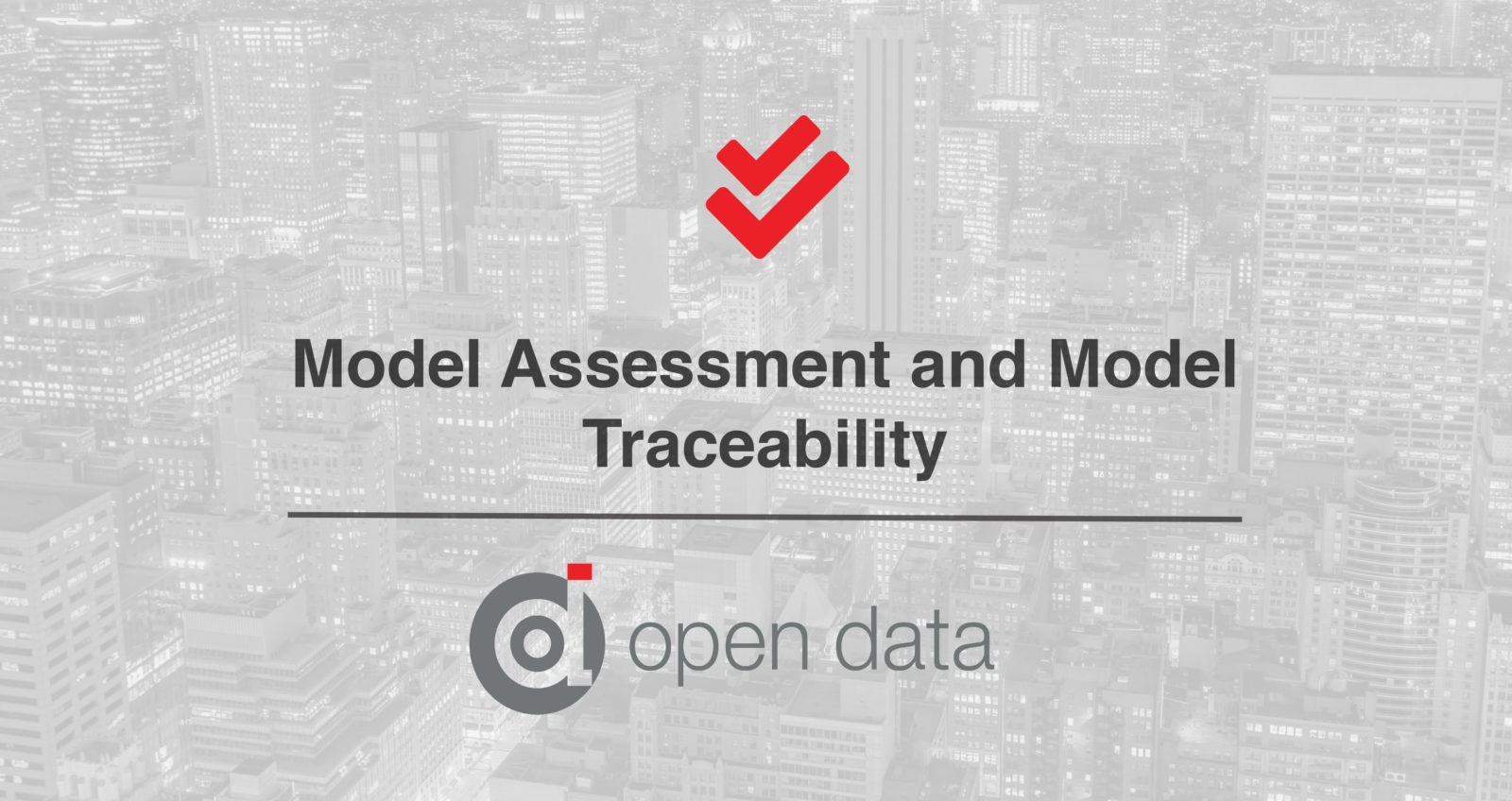 Model Assessment and traceability blog